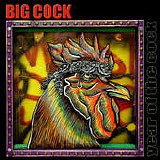 Big Cock - Year Of The Cock