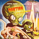 Thee Martian Boyfriends - S/T