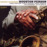 Houston Person - Moment to Moment