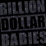 Billion Dollar Babies - Die For Diamonds