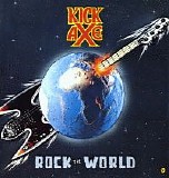 Kick Axe - Rock The World