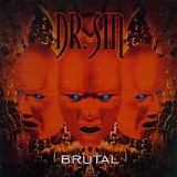 Dr. Sin - Brutal