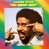 Richard Pryor - That Nigger's Crazy