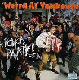 Weird Al Yankovic - Polka Party!