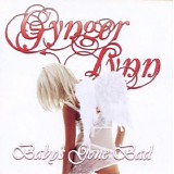 Gynger Lynn - Baby's Gone Bad