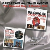 Lewis, Gary & The Playboys - This Diamond Ring/A Session With