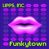 Lipps Inc - Funkytown