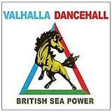 British Sea Power - Valhalla Dancehall