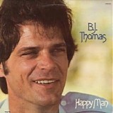 B.J. Thomas - Happy Man