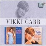 Carr, Vikki - It Must Be Him / The Way Of Today!