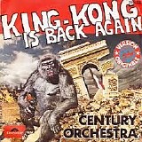 Century Orchestra - King-Kong Is Back Again