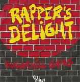 Sugar Hill Gang - Rapper's Delight
