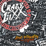 Crazy Lixx - Loud Minority