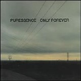 Puressence - Only Forever