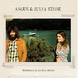 Angus And Julia Stone - Memories Of An Old Friend