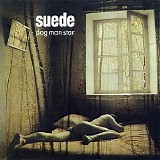 Suede - Dog Man Star