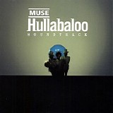 Muse - Hullabaloo Soundtrack (disc 2)