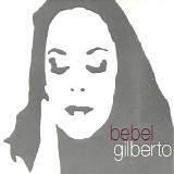 Bebel Gilberto - Tanto Tempo