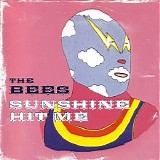 The Bees - Sunshine Hit Me