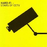 Hard-Fi - Stars of CCTV