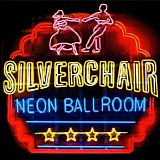 Silverchair - Neon Ballroom