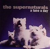 The Supernaturals - A Tune a Day