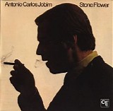 AntÃ´nio Carlos Jobim - Stone Flower