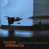 Thievery Corporation - Sounds From the Thievery Hi-Fi
