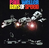 Paul Weller - Days of Speed