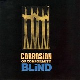 Corrosion of Conformity - Blind