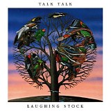 Talk Talk - Laughing Stock