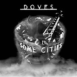 Doves - Some Cities