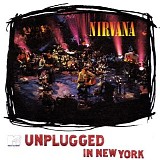 Nirvana - MTV Unplugged in New York