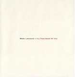 Mark Lanegan - I'll Take Care of You