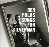 Ben Folds - Songs for Silverman