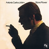 Antonio Carlos Jobim - Stone Flower