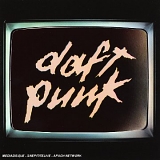 Daft Punk - Human After All Remixes