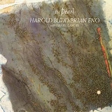 Harold Budd & Brian Eno - The Pearl