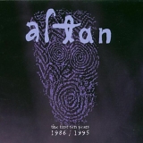 ALTAN - Altan: The First 10 Years 1986 / 1995
