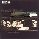 Teenage Fanclub & Black, Frank - The John Peel Session