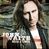 John Waite - Rough & Tumble