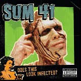 Sum 41 - Does This Look Infected?