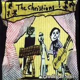 The Christians - Prodigal Sons