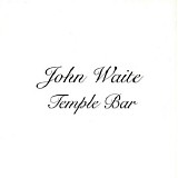 John Waite - Temple Bar