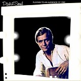 David Soul - Playing To An Audience Of One