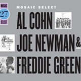 Al Cohn, Joe Newman & Freddie Green - Mosaic Select 27: Al Cohn, Joe Newman & Freddie Green