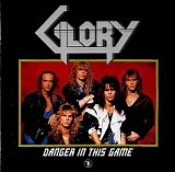 Glory - Danger In This Game