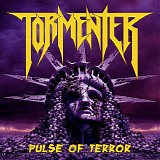 Tormentor - Pulse Of Terror