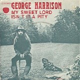 George Harrison - My Sweet Lord - Isn't It A Pity