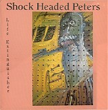 Shock Headed Peters - Life Extinguisher EP